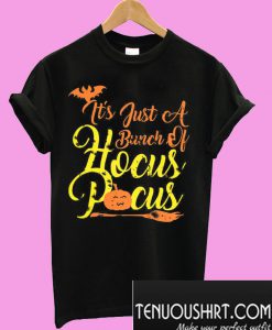 It’s just a bunch of Hocus Pocus T-Shirt