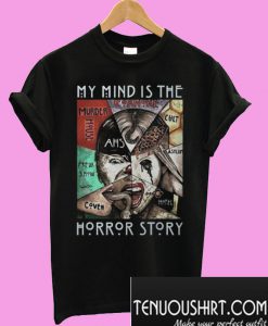 American Horror Story My Mind Is The Horror Story T-Shirt