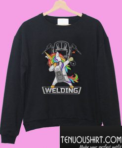 Dabbing unicorns welder Sweatshirt