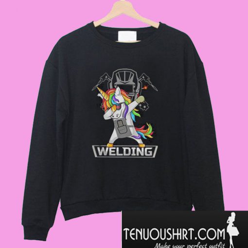 Dabbing unicorns welder Sweatshirt