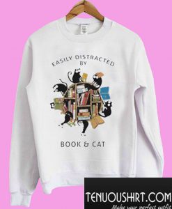 Easily Distracted By Book And Cat Sweatshirt