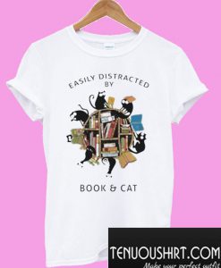 Easily Distracted By Book And Cat T-Shirt