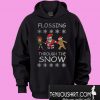 Flossing Through The Snow Christmas Hoodie
