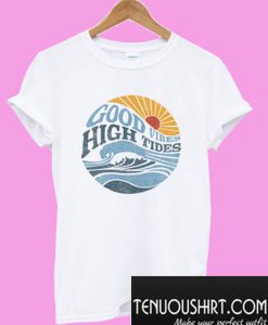 Good Vibes High T-Shirt