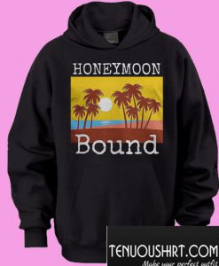 Honeymoon Bound Hoodie