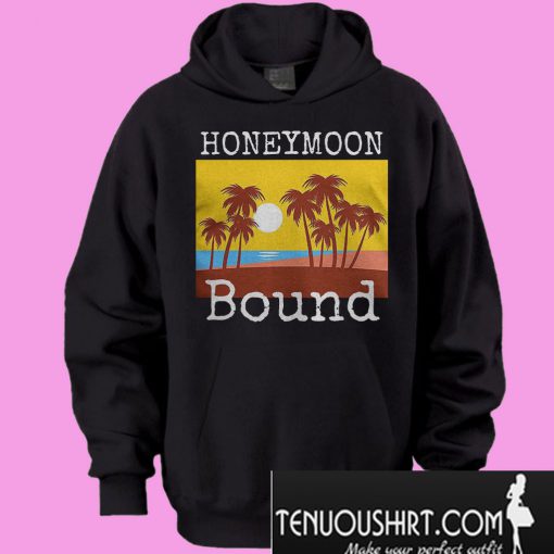 Honeymoon Bound Hoodie