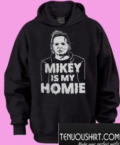 Mikey is my homie Hoodie