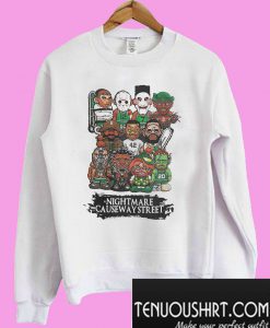 Nightmare on Causeway street Sweatshirt