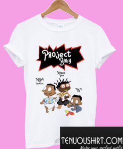 Project Baby T-Shirt