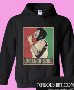 Queen Of Soul Aretha Franklin Hoodie