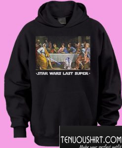 Star Wars Last Supper Hoodie