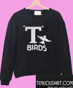 T Birds from Grease Sweatshirt