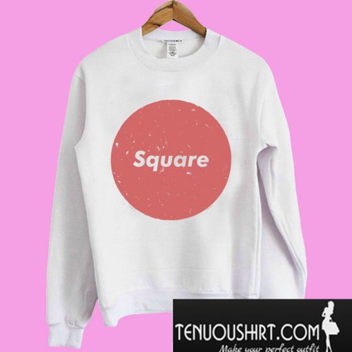 The Word Square Has Lost All Meaning Sweatshirt