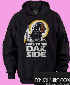 Washington Redskins come to the dak side Dark Vader Hoodie