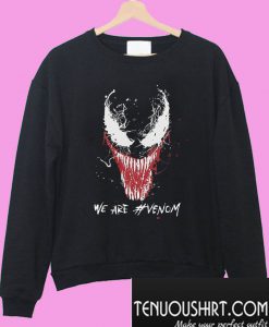 We are Venom Sweatshirt