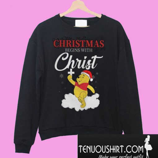 Winnie The Pooh Christmas Begins With Christ Sweatshirt