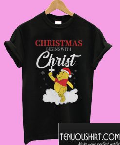 Winnie The Pooh Christmas Begins With Christ T-Shirt