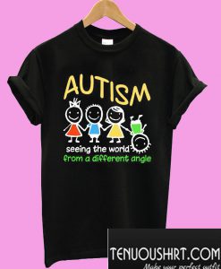 Autism Seeing The World At A Different Angle T-Shirt