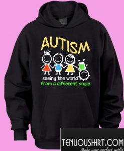 Autism Seeing The World At A Different Angle Hoodie