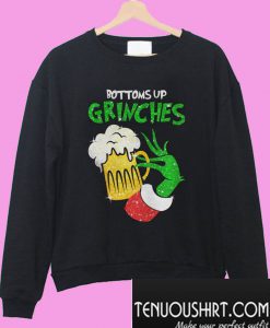 Bottoms Up Grinches Sweatshirt
