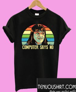 Carol Beer LGBT computer says no T-Shirt