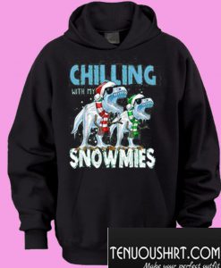 Chilling With My Snowmies Hoodie