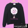 Follower Breast cancer awareness Sweatshirt