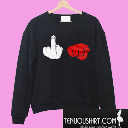 Fuck you sign language Sweatshirt