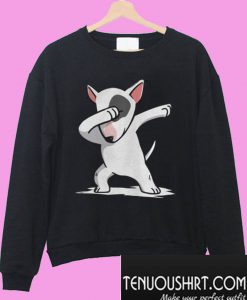 Funny Dabbing Bull Terrier Sweatshirt