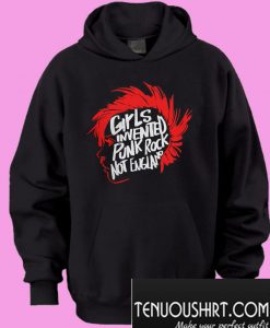 Girls Invented Punk Rock Not England Hoodie