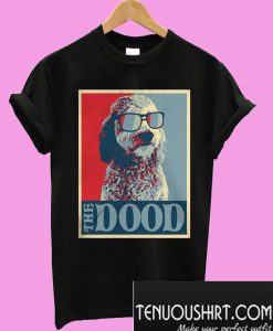 Goldendoodle The Dood T-Shirt