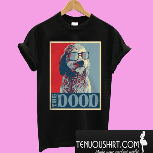 Goldendoodle The Dood T-Shirt