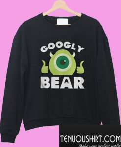 Googly monster Bear Sweatshirt