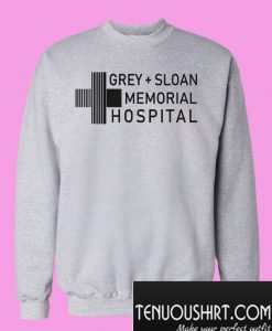 Grey sloan memorial hospital Sweatshirt