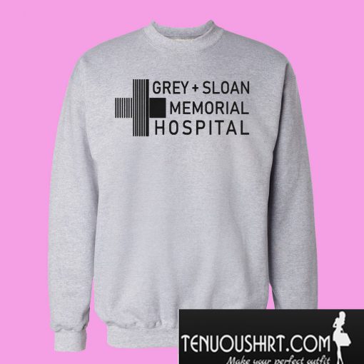 Grey sloan memorial hospital Sweatshirt