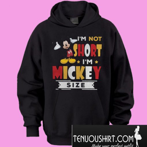 I’m Mickey Size Hoodie