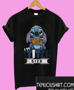 I’m Not Short I’m Stitch Size T-Shirt