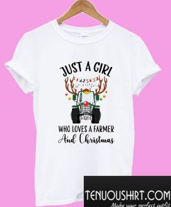 Just a girl who loves a farmer and Christmas T-Shirt