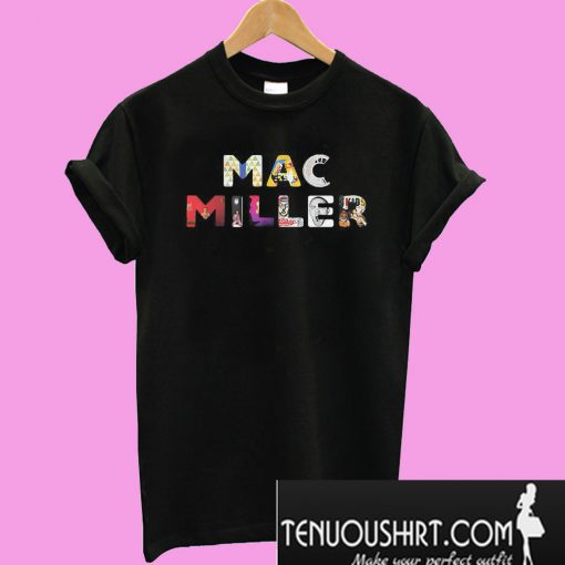 Keep Your Memories Alive Mac Miller T-Shirt