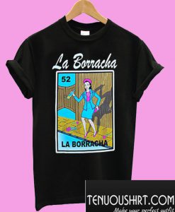 La Borracha T-Shirt