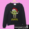 May Christmas Be With You Star Wars Yoda Sweatshirt