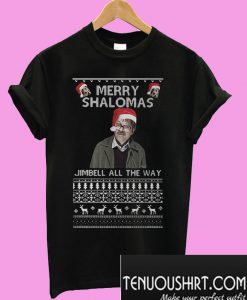 Merry Shalomas Jimbell all the way T-Shirt