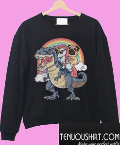 Pug and Unicorn riding T-rex Sweatshirt