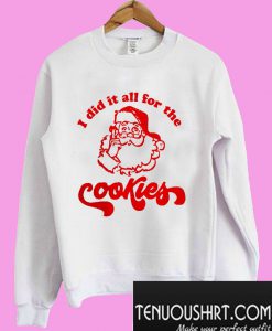 Santa Claus I Did It All For The Cookie T-Shirt