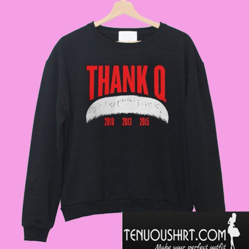 Thank Q Sweatshirt