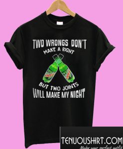 Two wbrongs don't make a right T-Shirt