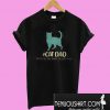 Cat Dad the man the myth the legend T-Shirt