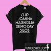 Chip Joanna Magnolia Demo Day Silos Shiplap Society T-Shirt