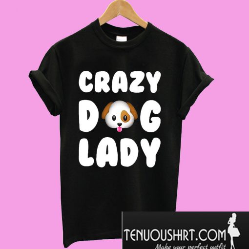Crazy dog lady T-Shirt