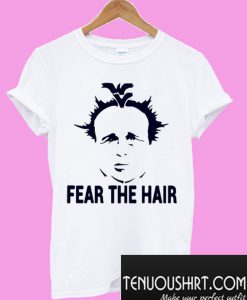 Dana Holgorsen Fear the hair T-Shirt